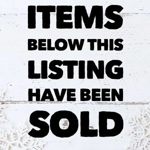 Items Below this Point have Sold